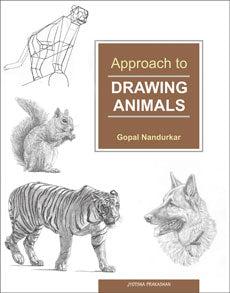 Approach to Drawing Animals Gopal Nandurkar