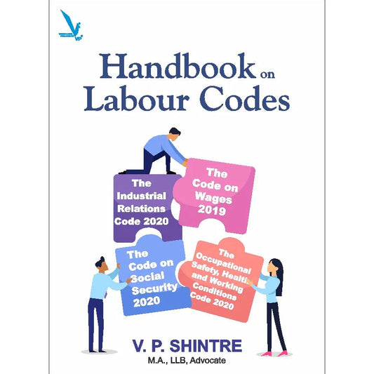 HANDBOOK on LABOUR CODES By V.P.Shintre (English)