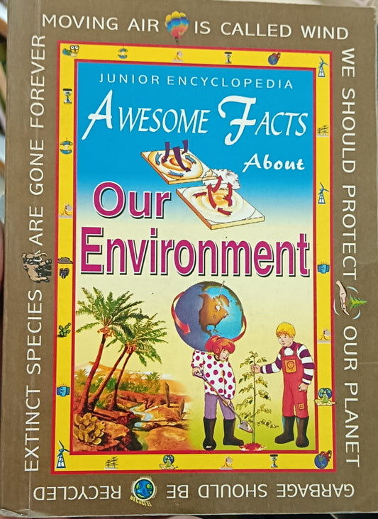 Junior Encyclopedia Awesome Facts About Our Environment  (Paperback, Raymond Duff)