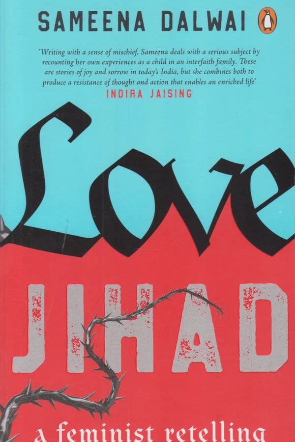 LOVE JIHAD By Sameena Dalwai