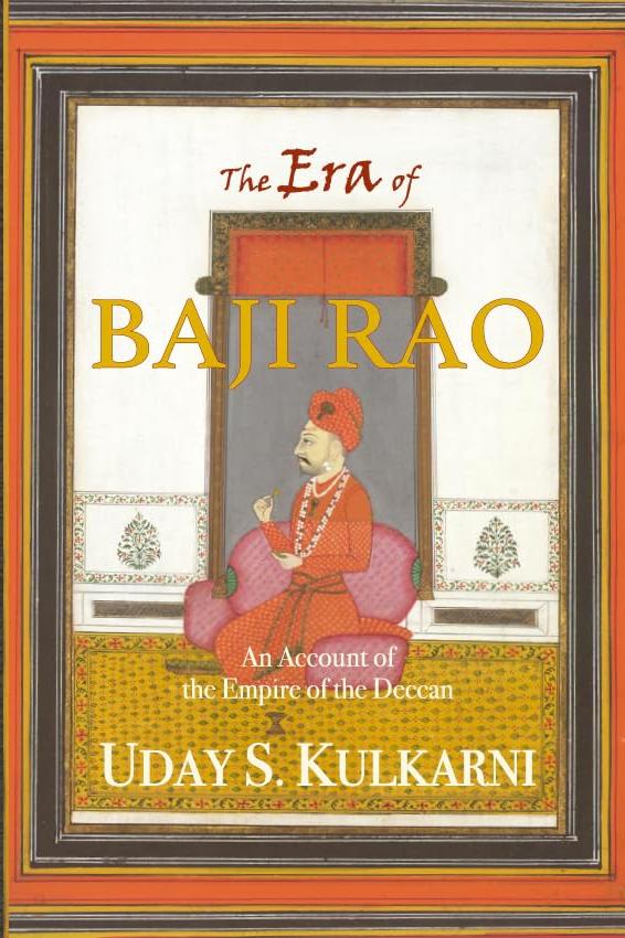 Baji Rano The Era of Baji rao by Uday S. Kulkarni – PAYAL BOOKS