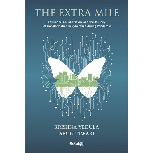 The Extra Mile By Krishna Yedula , Arun Tiwari