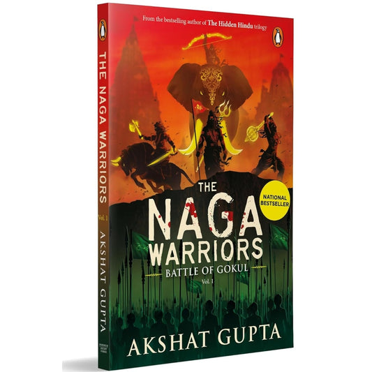 The Naga Warriors Battle of Gokul - Vol. 1 By Akshat Gupta