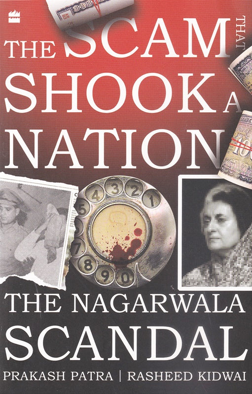 The Scam That Shook A Nation Prakash by  Patra  Rasheed Kidwai