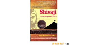 Shivaji The Management Guru by Prof. Namdevrao Jadhav