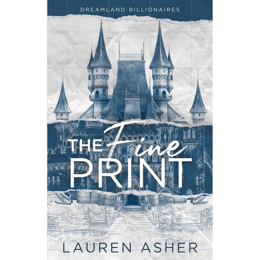 The Fine Print BY Lauren Asher