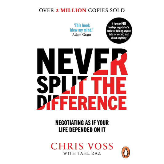 Never Split the Difference by Chris VossTahl Raz