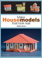 Make House Models That Look Real Madhav Khare