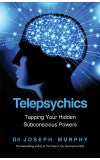 TELEPSYCHICS Author : Dr. Joseph Murphy