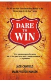 DARE TO WIN

Author : Jack Canfield and Mark Victor Hansen