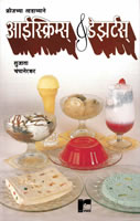 Ice creams and Desserts by Sujata Champanerka